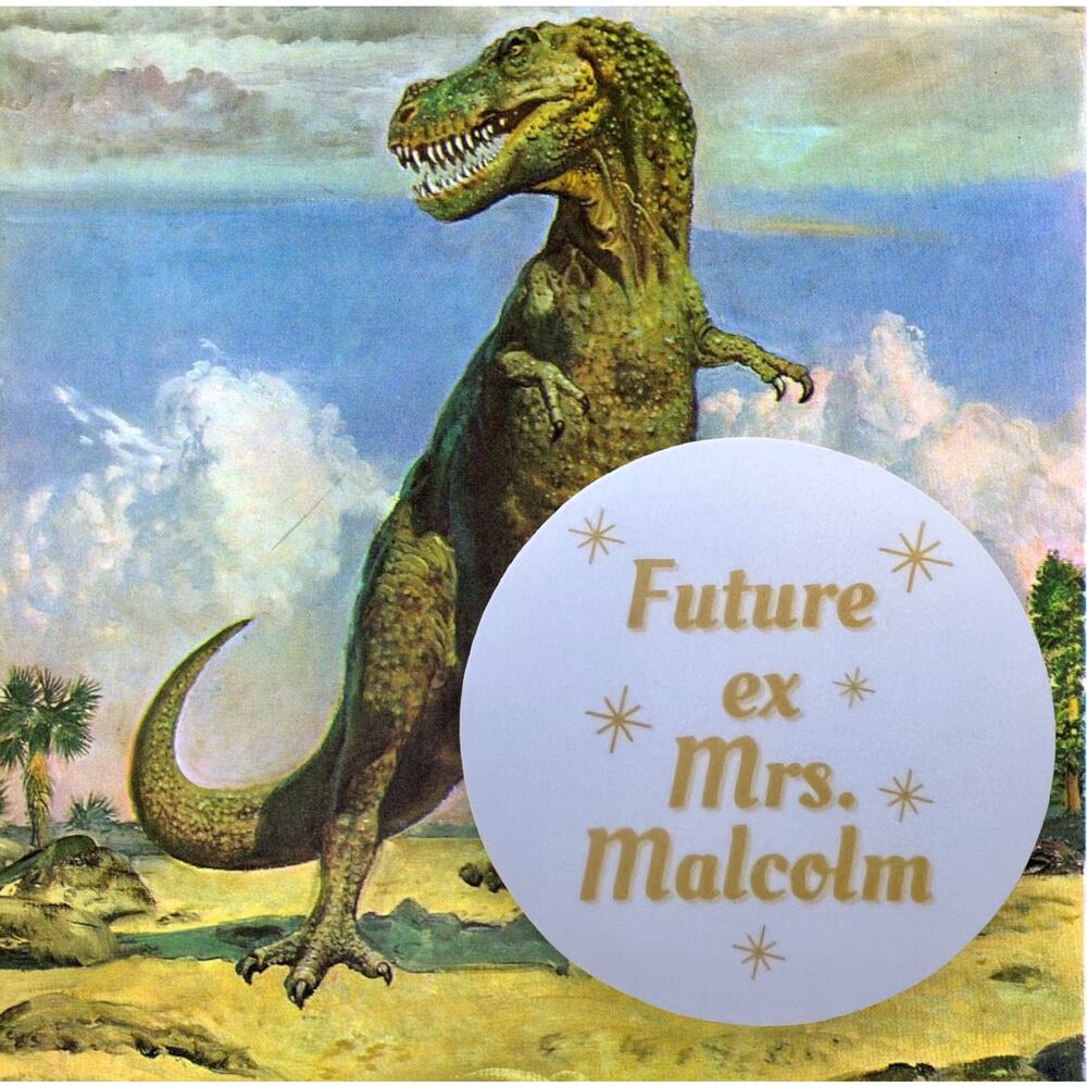 Future ex mrs Malcolm sticker